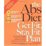 The Abs Diet Get Fit Stay Fit Plan: The Exercise Program to Flatten Your Belly, Reshape Your Body, and Give You Abs for Life!