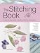 Books : The Stitching Book: The All-You-Need-to-Know Guide to Surface Stitching (Search Press)