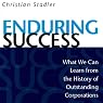 Enduring Success: What We Can Learn from the History of Outstanding Corporations