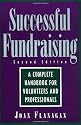 Successful Fundraising: A Complete Handbook for Volunteers and Professionals