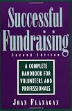 Successful Fundraising : A Complete Handbook for Volunteers and Professionals