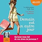 Demain est un autre jour | Livre audio Auteur(s) : Lori Nelson Spielman Narrateur(s) : Ingrid Donnadieu