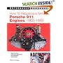 How to Rebuild and Modify Porsche 911 Engines 1965-1989