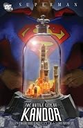 Superman: Bottle City of Kandor