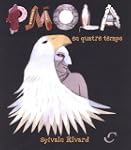 Pmola en quatre temps