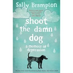 Shoot the Damn Dog: A Memoir of Depression