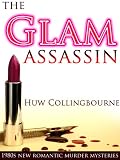 The Glam Assassin (1980s New Romantic Murder Mysteries)