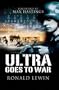 ULTRA GOES TO WAR