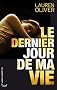 Le dernier jour de ma vie
