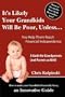 It's Likely Your Grandkids will be Poor, Unless...