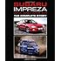 Subaru Impreza WRX and WRX STI: The Complete Story (Crowood Autoclassics)