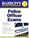 Barron's Police Officer Exam (Barron's Police Officer Examination)