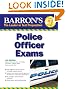 Barron's Police Officer Exam (Barron's Police Officer Examination)