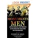 Monuments Men: Allied Heroes, Nazi Thieves and the Greatest Treasure Hunt in History