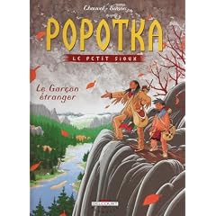 Popotka le petit sioux, Tome 7 : Le Gar�on �tranger