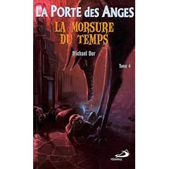Porte des Anges Tome 4 : La morsure du temps