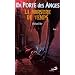 Porte des Anges Tome 4 : La morsure du temps