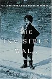 The Invisible Wall