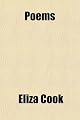 Eliza Cook: PoemsStudy Guide & Essays