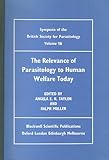 The relevance of parasitology to human welfare today
