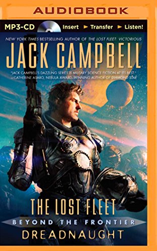 Dreadnaught (The Lost Fleet: Beyond the Frontier Series)