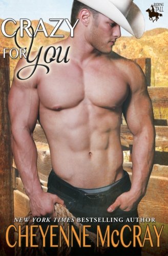 Crazy for You (Riding Tall)