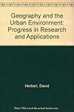 Geography and the urban environment : progress in research and applications. Vol.3