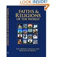Faiths and Religions of the World: The History, Culture, and Practice of Beliefs by  David Gibbons