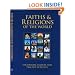 Faiths and Religions of the World: The History, Culture, and Practice of Beliefs