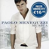 Paolo Meneguzzi -  Musica