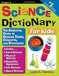 Science Dictionary for Kids: The Esse...