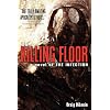 The Killing Floor (a Novel of the Infection)