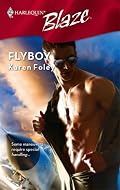 Flyboy (Harlequin Blaze)