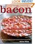 The Bacon Cookbook: More than 150 Recipes from Around the World for Everyone's Favorite Food