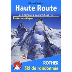 Haute Route de Chamonix a Zermatt/Saas Fee