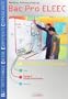 Mati�res professionnelles 2e Bac Pro ELEEC : M�thode individualis�e Tome 1