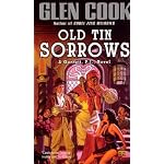 Old Tin Sorrows: From the Files of Garrett, P.I.