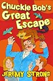 Chuckle Bob's great escape