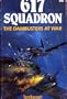 617 Squadron: The Dambusters at War