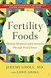 Fertility Foods: Optimize Ovulation and Conception Through Food Choices