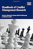 Handbook of conflict management research