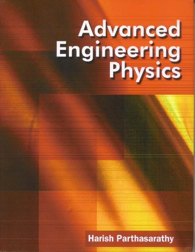 Advanced Engineering Physics: Theory and Practice