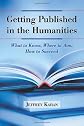Getting published in the humanities : what to know, where to aim, how to succeed