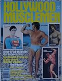 Hollywood Muscle Magazine 1979 , David Prowse , Lou Ferrigo , Arnold Schwarzenegger ,Steve Reeves , Christopher Reeves , Burt Lancaster , Johnny Weismuller , Richard Hatch , Ron Ely , Fred Williamson , Lex Barker , Sylvester Stallone