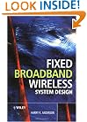 Fixed Broadband Wireless System Design