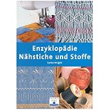 Enzyklop�die N�hstiche und Stoffevon "Lorna Knight"