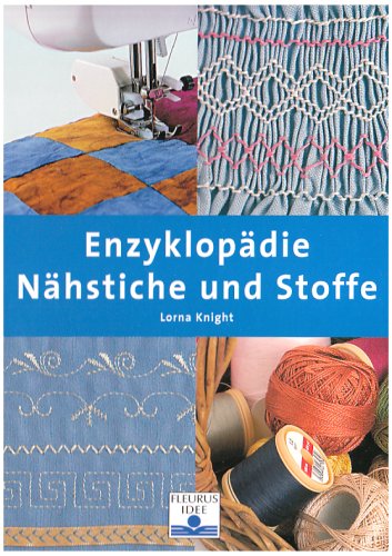 Enzyklop�die N�hstiche und Stoffe