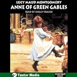 Anne of Green Gables | Lucy Maud Montgomery