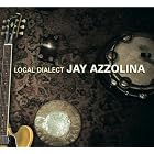Click here to buy Local Dialect by  Jay Azzolina, John Patitucci, Larry Goldings, Greg Hutchinson, and Cyro Baptista .