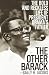 Other Barack: The Bold and Reckless Life of President Obama's Father